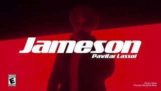 Pavitar Lassoi  Jameson  Latest Punjabi Songs 2023 [upl. by Rennoc]