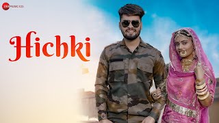 Hichki  Manisha Saini  Naveen Sharma  Aashish Gour Himanshi Gour  Latest Rajasthani Song [upl. by Jurgen253]