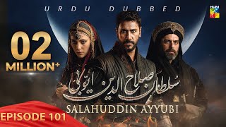 Sultan Salahuddin Ayyubi  Episode 101   Urdu Dubbed   5th November 2024  HUM TV [upl. by Lauryn]