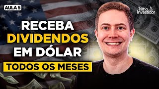 RENDA PASSIVA EM DÓLAR Como investir nos EUA começando com US 1  Trilha do Investidor Aula 5 [upl. by Gentry208]