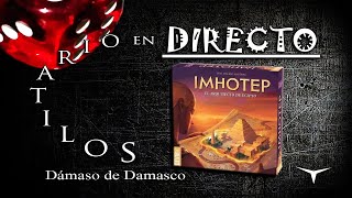 🔴🎲Partida Imhotep🎲🔴DirectoConDD solitario [upl. by Ynamad]