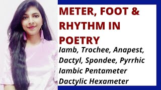 Meter Foot amp Rhythm in Poetry  Types of Metrical Foot  Types of Meter  Prosody [upl. by Ajed]