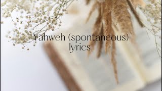 Yahweh spontaneous  Campus Rush Music lyrics [upl. by Olnek]