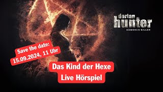 quotDas Kind der Hexequot  Dorian Hunter 50  Live Hörspiel [upl. by Esenwahs497]