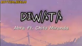 Diwata \\ Abra ft Chito Miranda [upl. by Thomsen]