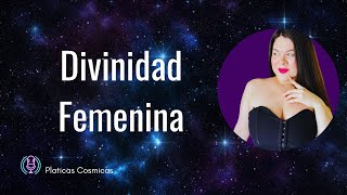 Divinidad Femenina [upl. by Enitsrik]