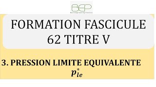 3 Géotechnique  Pression limite équivalente  Méthode Pressiométrique  Fascicule 62 Titre V [upl. by Ziul]