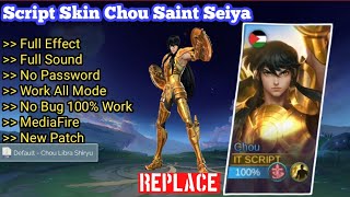 NEW Script Skin Chou Saint Seiya Libra Shiryu No Password  Full Effect amp Sound  Latest Patch [upl. by Nylde556]