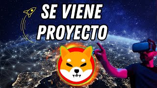 ✅ Equipo SHIBA Anuncia Proximo Proyecto 🤑Shiba Inu Criptomoneda🚀Noticias Shiba Inu Hoy Español [upl. by Erina]