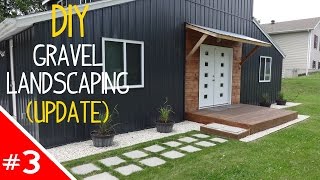 DIY Clean n Simple Gravel Landscaping  Part 3 Update [upl. by Aicele]