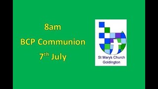 July 7th 8am Communion [upl. by Folger383]