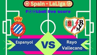 🛑LIVE Espanyol vs Rayo Vallecano  Spain  LaLiga Round 4  Full Match Live Streaming [upl. by Groos]