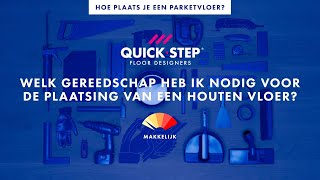 Welk gereedschap heb ik nodig voor de plaatsing van een houten vloer  QuickSteptutorial [upl. by Akirehc]