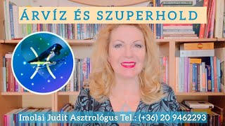 Az ÁRVÍZ órái Szuperhold Telihold a Halakban ♓️🌝 20240918 [upl. by Aurelia202]