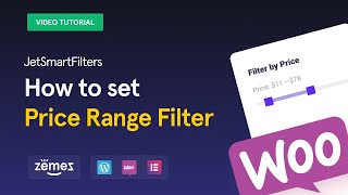 JetSmartFilters How to Set Price Range Filter in WooCommerce [upl. by Eatnod]