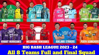 Big Bash League 202324 All Teams Full and Final Squad  BBL 13 All 8 Teams Squad  BBL 202324 [upl. by Ahseyn119]