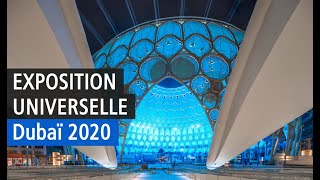 Exposition Universelle Dubaï  la folie des grandeurs  Vidéo YouTube Expo 2020 Dubaï [upl. by Izawa]