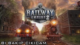 ÇOK TATLI  RAILWAY EMPIRE 2 bibakipcikicam xboxgamepass gamepass [upl. by Akeemahs]