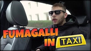 FUMAGALLI IN TAXI [upl. by Bell]