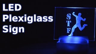 Make Your Own LED Sign from Plexiglass [upl. by Engenia]