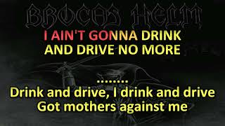 Brocas Helm  Drink and Drive KARAOKE [upl. by Arag]