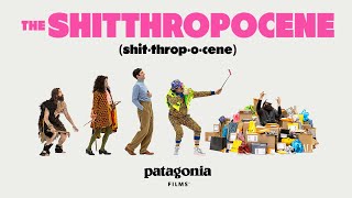 The Shitthropocene  Full Film  Welcome to the Age of Cheap Crap [upl. by Hermine28]