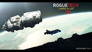 BattleTech RogueTech LanceALot Episode 30  Rethinking Everything [upl. by Aitrop]