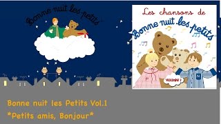 Bonne Nuit Les Petits  Le Générique Chanson Officielle [upl. by Inimak]