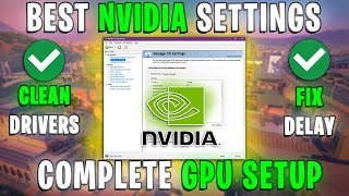 🔧 NVIDIA CONTROL PANEL BEST SETTINGS TO BOOST FPS FOR GAMING in 2023  COMPLETE GPU SETUP ✔️ [upl. by Neeliak568]