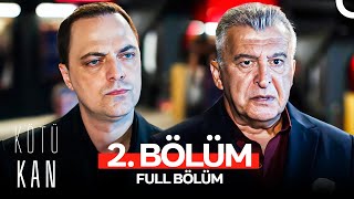 Kötü Kan 2 Bölüm [upl. by Corri]