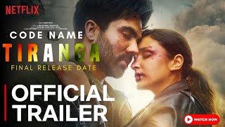 CODE NAME TIRANGA  Official Trailer  Parineeti Chopra  Hardy Sindhu  Tiranga Movie Trailer [upl. by Claudie]