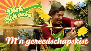 Dirk Scheele  Mn gereedschapskist  Huis tuin en keukenavonturen [upl. by Meridel693]