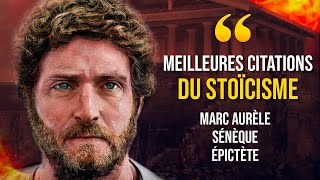 LE STOÏCISME  LES MEILLEURES CITATIONS INSPIRANTES DE MARC AURÈLE SÉNÈQUE ET ÉPICTÈTE [upl. by Ahsinac296]