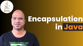 66 Java Tutorial  Encapsulation [upl. by Nauqas164]