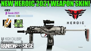 Heroic 2021 Weapon Skin  Rainbow Six Siege [upl. by Geraint]