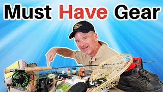 Essential Fly Fishing Gear for the Beginner [upl. by Lirba]