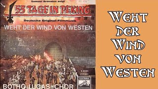 Weht der Wind von Westen 55 Tage in Peking  English Translation [upl. by Annawad875]