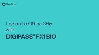 How to Logon to MS Office 365 with DIGIPASS FX1 BIO via USB [upl. by Ecirtal]