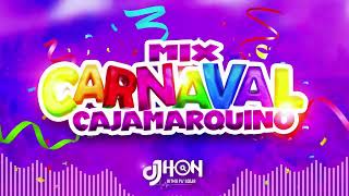 Mix CARNAVALES Cajamarquinos  DJ JHON CAJAMARCA [upl. by Hummel676]