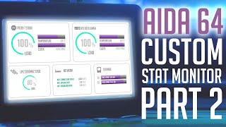 AIDA64 Sensor Panel Setup  Part 2 CUSTOM GAUGES [upl. by Liryc]