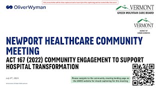 Newport Healthcare Community Meeting  Act 167  792024 [upl. by Ecile]