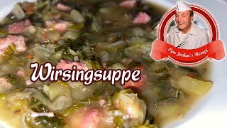 Wirsingsuppe Selber machen  deftiger Eintopf  Opa Jochens Rezept [upl. by Cicily]