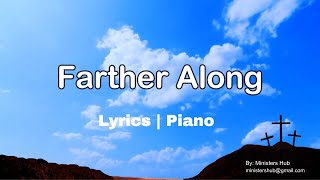 Farther Along  Hymn  Piano  Accompaniment [upl. by Nahtanod190]