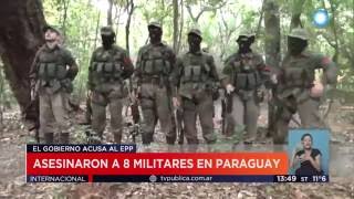 TPNInternacional Asesinaron a ocho militares en Paraguay [upl. by Luapnoj166]