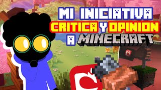 Mi Iniciativa de Videos  Critica y Opinión a Minecraft [upl. by Innaig]