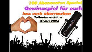 Wir feiern 100 Abonnenten Teilnahme am Gewinnspiel ist vorbei [upl. by Elyc]