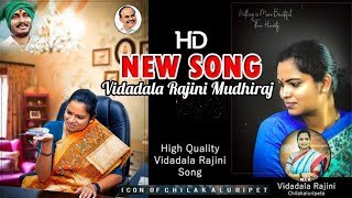 Vidadala Rajini Mudhiraj Song🙏👌 [upl. by Piscatelli]