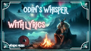 Odins Whisper Nordic Lullaby Song with Lyrics  Nordic Viking Music Celtic Irish Scottish [upl. by Ttelrats352]