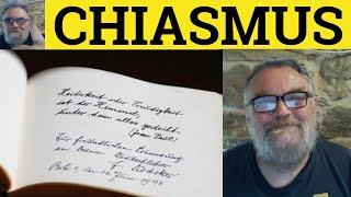 🔵 Chiasmus Meaning Chiasmus Defined  Chiasmus Rhetorical Devices  ESL British Pronunciation [upl. by Trilly]