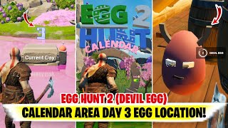 Fortnite Egg Hunt 2 DEVIL EGG Calendar Eggs DAY 3  DEVIL EGG Location Fortnite  Egg Hunt 2 [upl. by Belayneh991]